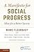 A Manifesto for Social Progress: Ideas for a Better Society