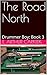 The Road North: Drummer Boy...