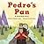 Pedro's Pan by Matthew Lasley