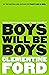 Boys Will Be Boys : An expl...