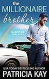 The Millionaire Brother (Rainbow's End Book 5)