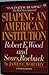 Shaping An American Institution: Robert E. Wood and Sears, Roebuck