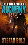 The White Dragon 03: Alchemy The White Dragon 03: Alchemy