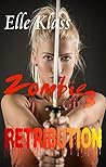 Retribution (Zombie Girl Book 3)