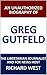 An Unauthorized Biography of Greg Gutfeld by Richard   West