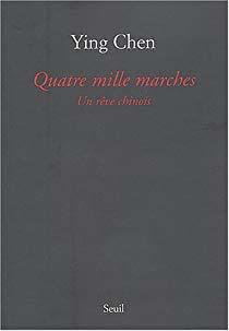 Quatre mille marches - Un rêve chinois (Paperback)