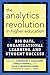 The Analytics Revolution in Higher Education by Jonathan S. Gagliardi