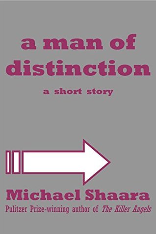 A Man of Distinction (Kindle Edition)