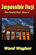 Impossible Nazi