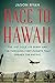 Race to Hawaii by Jason  Ryan