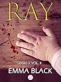 Ray: Legio X vol. 4
