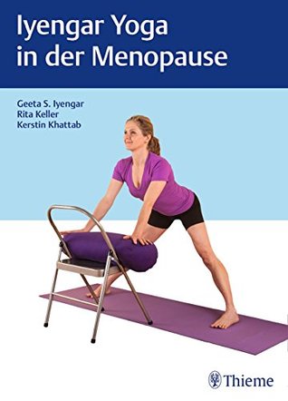 Iyengar-Yoga in der Menopause (German Edition)