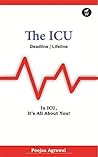 The ICU by Poojaa Agrawal The ICU by Poojaa Agrawal