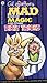 Al Jaffee's Mad Book Of Magic And Other Dirty Tricks