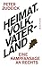 Heimat. Volk. Vaterland. by Peter Zudeick