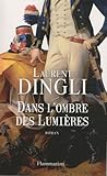 Dans l'ombre des ...