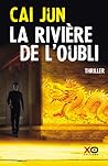La Rivière de l'Oubli by Cai Jun