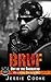 BRUF (Westside Skulls MC, #3)