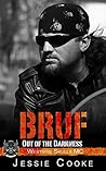 BRUF (Westside Skulls MC, #3)