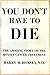 You Don't Have to Die: The ...