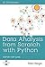 Data Analysis from Scratch with Python: Step by Step Guide