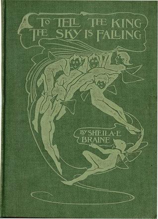 To Tell the King the Sky is Falling (Hardcover)