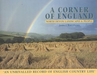 A Corner of England: North Devon Landscapes and People