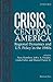 Crisis in Central America by Nora Hamilton