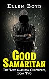 Good Samaritan (The Toby Garrison Chronicles, #2)