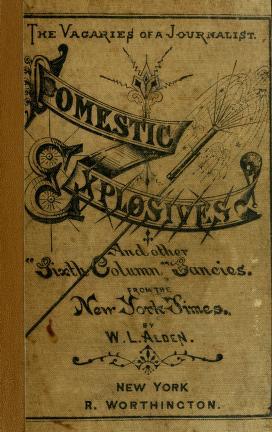 Domestic Explosives: And Other "Sixth Column" Fancies, from the New York Times (Hardcover)