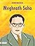 Meghnad Saha (MEGNATH)
