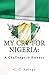 MY CRY for NIGERIA: Challen...