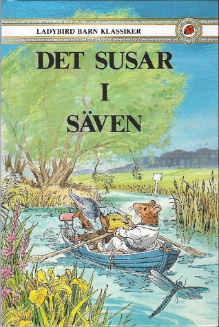 Det Susar i Säven (Hardcover)
