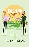 Dead in the Garden by Dahlia Donovan