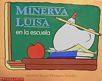 Minerva Louise at School by Janet Morgan Stoeke