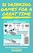 21 Drinking Games for a Great Time: 21 Popular Drinking Games Made Simple with Infographics