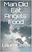 Man Did Eat Angels' Food