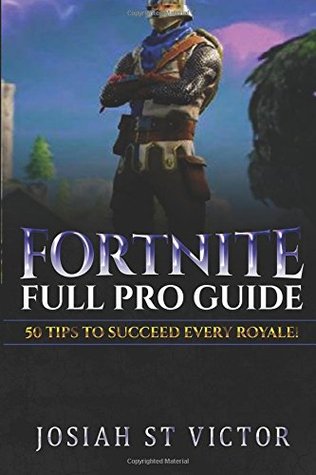 Fortnite Full Pro Guide