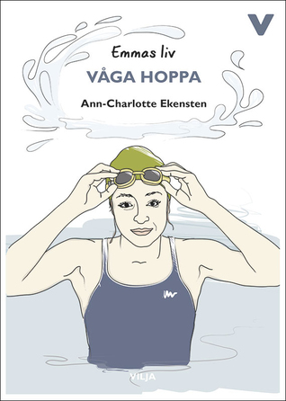 Våga Hoppa (Emmas liv #3)