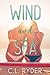 Wind and Sea by C.L. Ryder