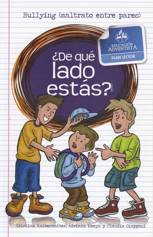 De Que Lado Estas Bullying By Cristina Kalbermatter