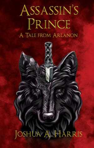 Assassin's Prince (Tales From Arlanon, #3)