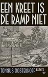 Een kreet is de ramp niet