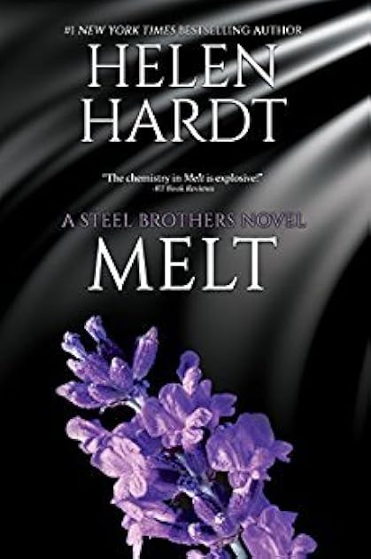 Melt (Steel Brothers Saga, #4)