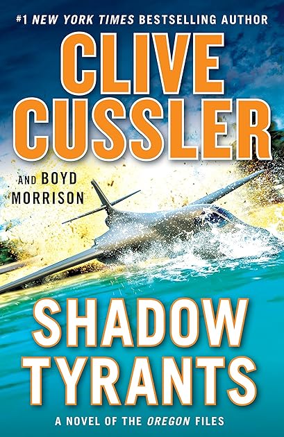 Shadow Tyrants (The Oregon Files, #13)