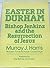 Easter in Durham
