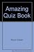 Amazing Quiz Book