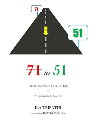 71 TO 51: My Journey from Failure to IAS & Your Guide to Success