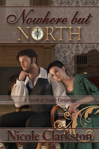 Nowhere but North: A North and South Variation (ebook)