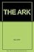 The Ark